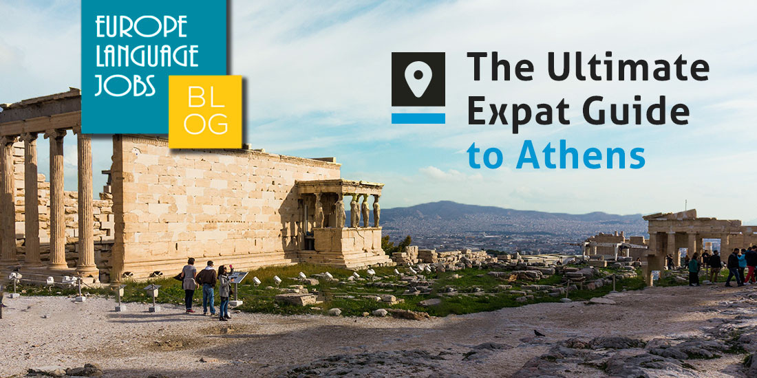 The Ultimate Expat Guide to Athens